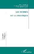 Cover-Bild zum Titel 'Les femmes et la politique' von 'Le Bras-Chopard A. avec Jamine Mossuz-Lavau'