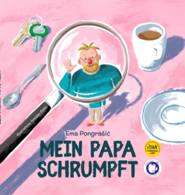 Mein Papa schrumpft - Ema Pongrasic