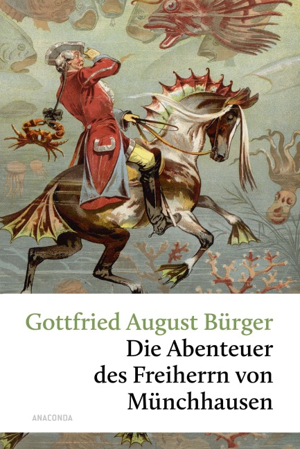 Die Abenteuer des Freiherrn von Münchhausen - Gottfried August Bürger