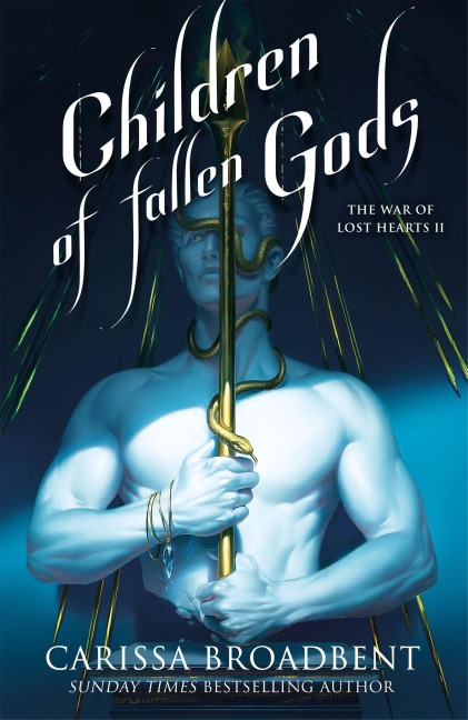 Children of Fallen Gods. Special Edition - Carissa Broadbent