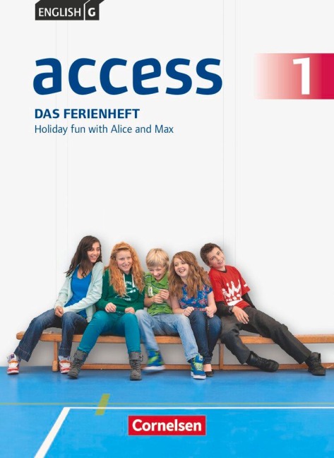 English G Access 01: 5. Schuljahr. Das Ferienheft - Angelika Thiele