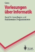 Vorlesungen über Informatik - Gerhard Goos