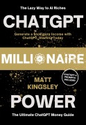 Cover-Bild zum Titel 'ChatGPT Millionaire Power' von 'Matt Kingsley'