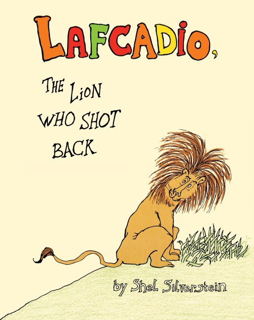 Lafcadio - Shel Silverstein