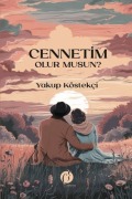 Cover-Bild zum Titel 'Cennetim Olur Musun' von 'Yakup Köstekci'