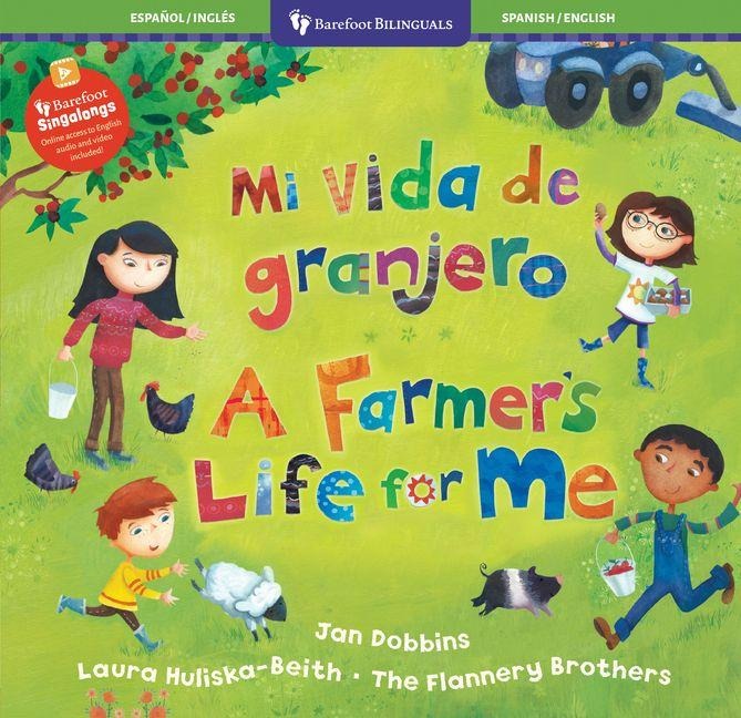 Mi Vida de Granjero / A Farmer's Life for Me - Jan Dobbins