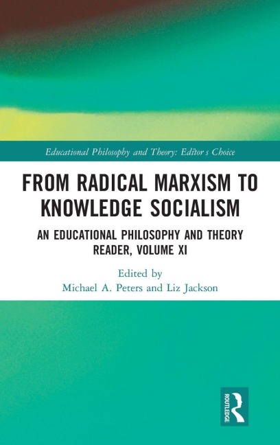 From Radical Marxism to Knowledge Socialism - 