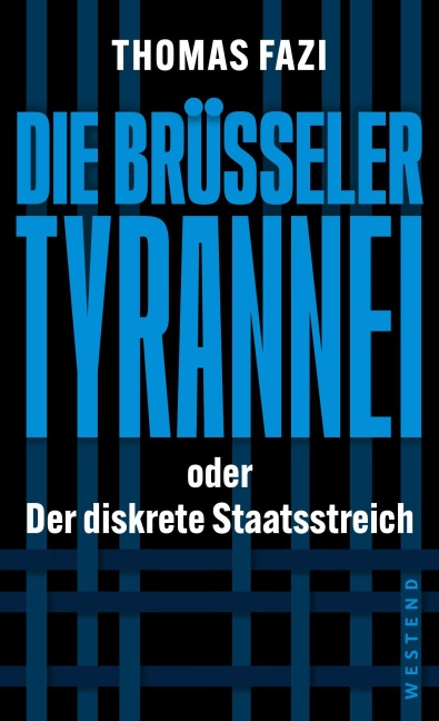 Die Brüsseler Tyrannei - Thomas Fazi