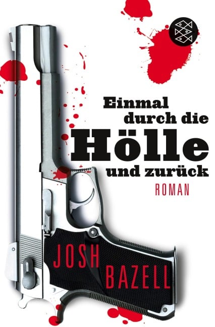 Einmal durch die Hölle und zurück - Josh Bazell