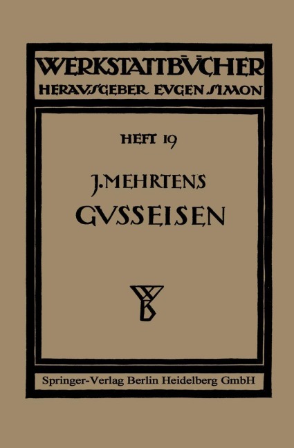 Das Gußeisen - Johannes Mehrtens, Christian Gilles