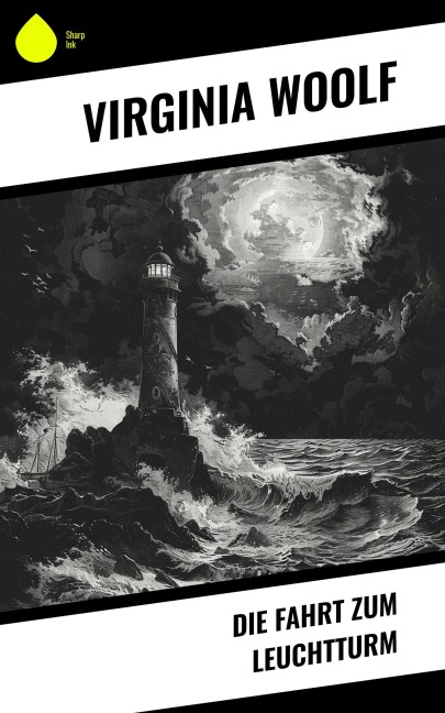 Die Fahrt zum Leuchtturm - Virginia Woolf