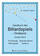 Cover-Bild zum Titel 'Handbuch des Billardspiels - Dreiband 2' von 'Gerhard Hüpper'
