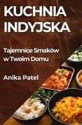 Kuchnia Indyjska - Anika Patel