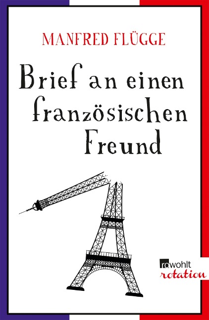 Brief an einen französischen Freund - Manfred Flügge