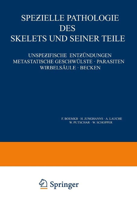 Spezielle Pathologie des Skelets und Seiner Teile - 