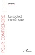 Cover-Bild zum Titel 'La société numérique' von 'Marc Augier'