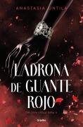 Cover-Bild zum Titel 'Ladrona de Guante Rojo / Red Glove Thief' von 'Anastasia Untila'