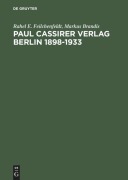 Cover-Bild zum Titel 'Paul Cassirer Verlag Berlin 1898-1933' von 'Markus Brandis, Rahel E. Feilchenfeldt'