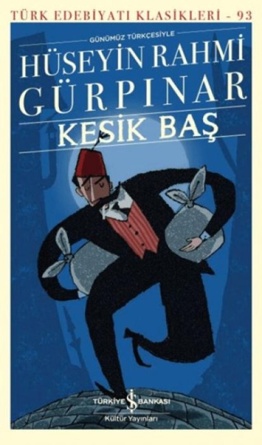 Kesik Bas - Hüseyin Rahmi Gürpinar