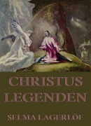 Cover-Bild zum Titel 'Christuslegenden' von 'Selma Lagerlöf'