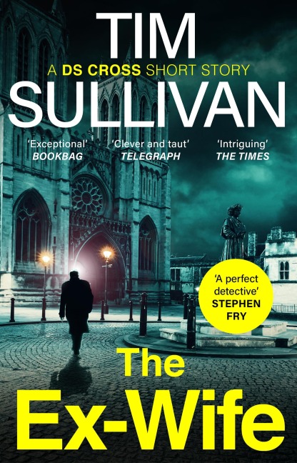 The Ex-Wife - Tim Sullivan