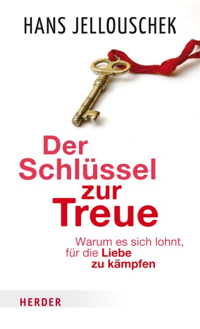 Der Schlüssel zur Treue - Hans Jellouschek