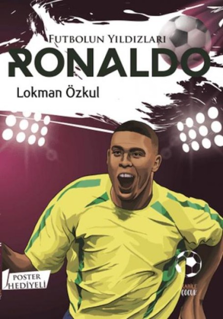 Futbolun Yildizlari Ronaldo Poster Hediyeli - Lokman Özkul