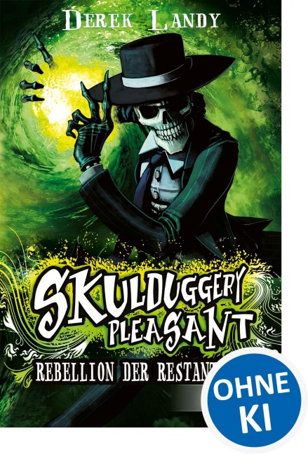 Skulduggery Pleasant (Band 5) - Rebellion der Restanten - Derek Landy