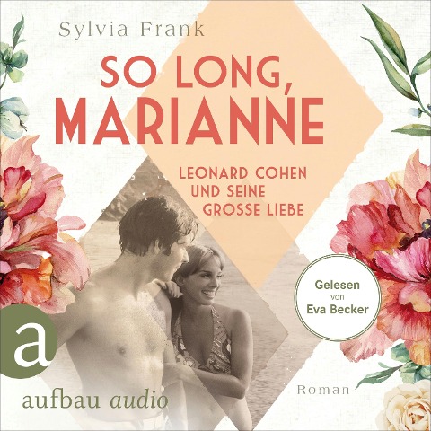 So long, Marianne - Leonard Cohen und seine große Liebe - Sylvia Frank