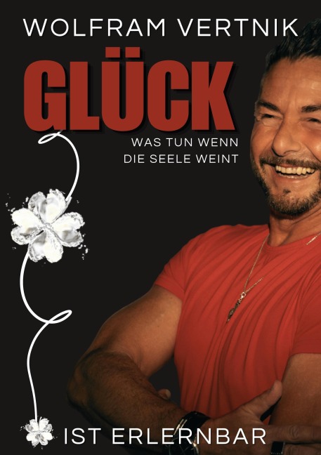 Glück ist erlernbar - Mba Vertnik