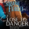 Close to Danger - Suzanne Ferrell