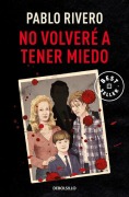 Cover-Bild zum Titel 'No Volveré a Tener Miedo / I Will Not Be Afraid Again' von 'Pablo Rivero'