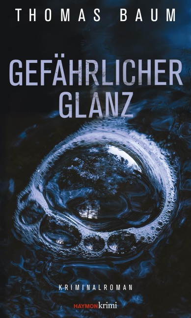 Gefährlicher Glanz - Thomas Baum