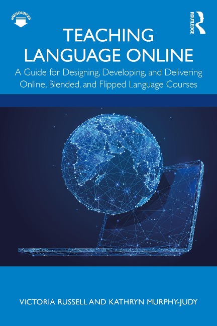 Teaching Language Online - Victoria Russell, Kathryn Murphy-Judy