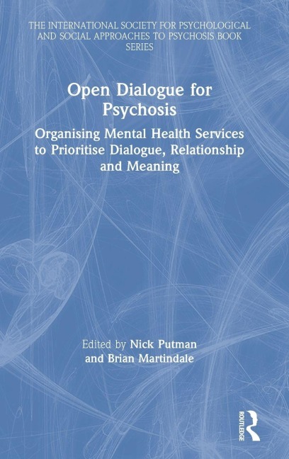 Open Dialogue for Psychosis - 