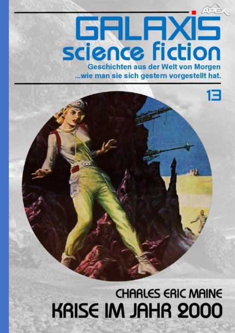 GALAXIS SCIENCE FICTION, Band 13: KRISE IM JAHR 2000 - Eric Charles Maine