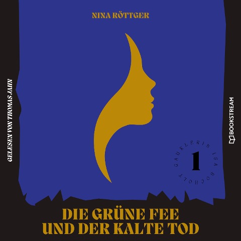Die grüne Fee und der kalte Tod - Nina Röttger