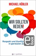 Cover-Bild zum Titel 'Wir sollten reden!' von 'Michael Hübler'