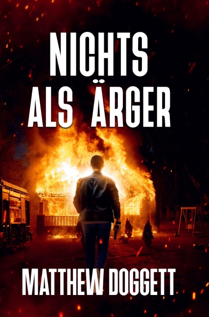 Nichts als Ärger - Matthew Doggett