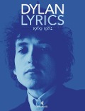 Cover-Bild zum Titel 'Lyrics 1969-1982' von 'Bob Dylan'