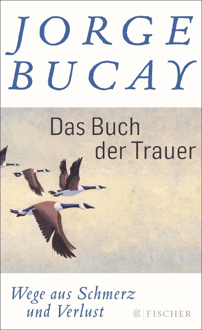 Das Buch der Trauer - Jorge Bucay