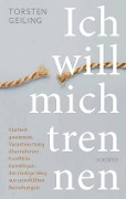 Ich will mich trennen - Torsten Geiling