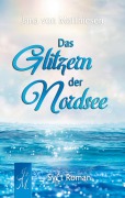 Cover-Bild zum Titel 'Das Glitzern der Nordsee' von 'Jana von Matthiesen'