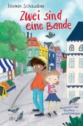 Cover-Bild zum Titel 'Zwei sind eine Bande' von 'Jasmin Schaudinn'