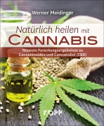 Cover-Bild zum Titel 'Natürlich heilen mit Cannabis' von 'Werner Meidinger'