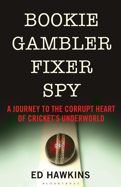 Bookie Gambler Fixer Spy - Ed Hawkins