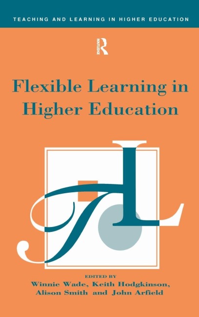Flexible Learning in Higher Education - 