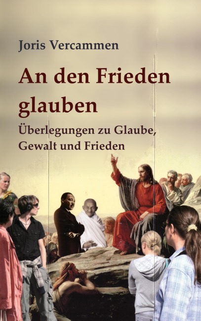 An den Frieden glauben - Joris Vercammen