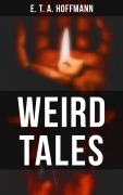 Cover-Bild zum Titel 'Weird Tales' von 'E. T. A. Hoffmann'
