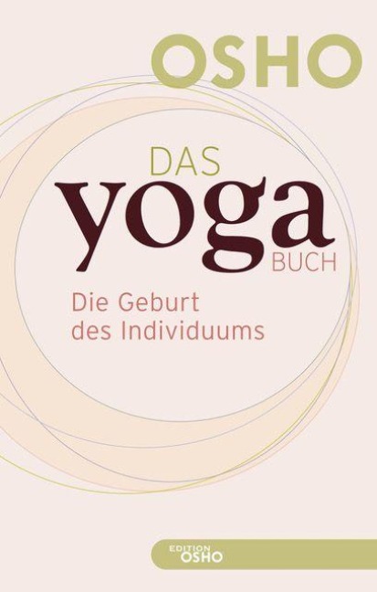 Das Yoga BUCH 1 - Osho